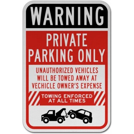 Warning Private Parking Only Sign